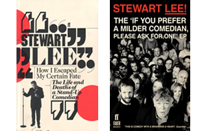 Stewart Lee - 2010 / 2011 Certain Fate / Milder Comedian Books Books by S. Lee in which he crits his own routines.