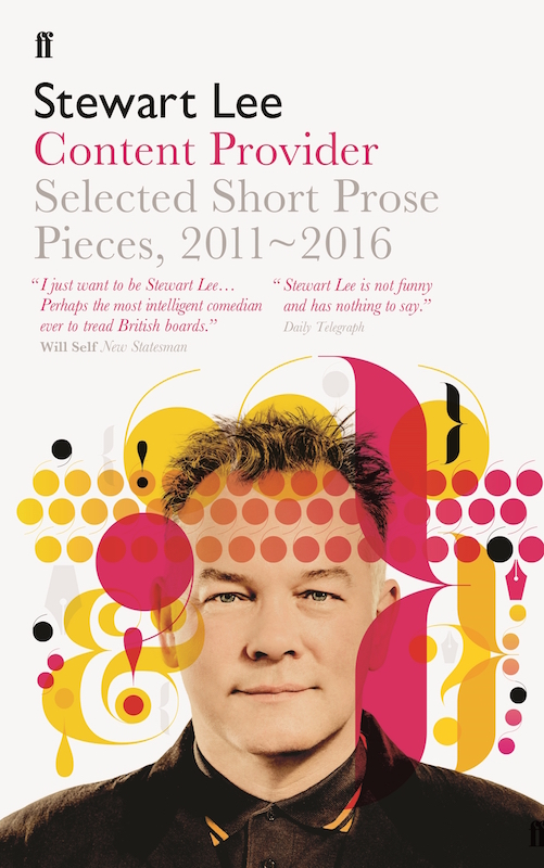 From The Desk Of Stewart Lee – July 2016