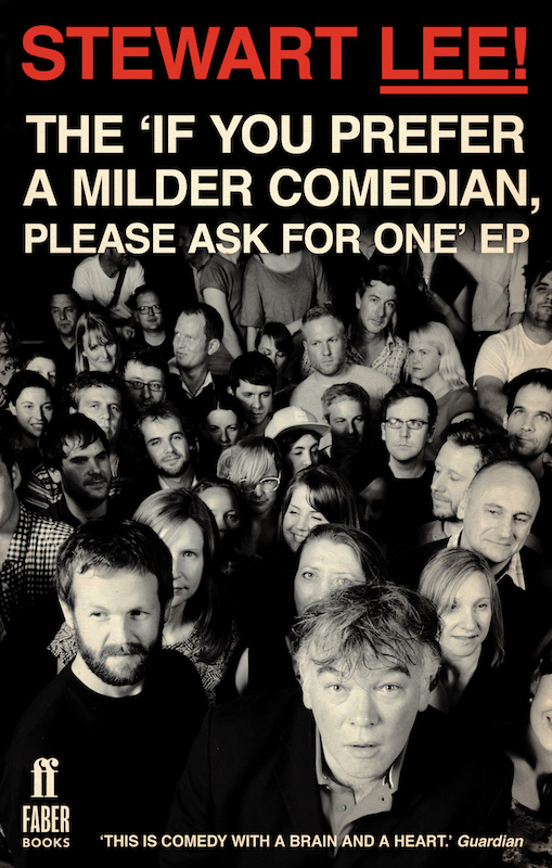 The “If You Prefer A Milder Comedian, Please Ask For One” EP