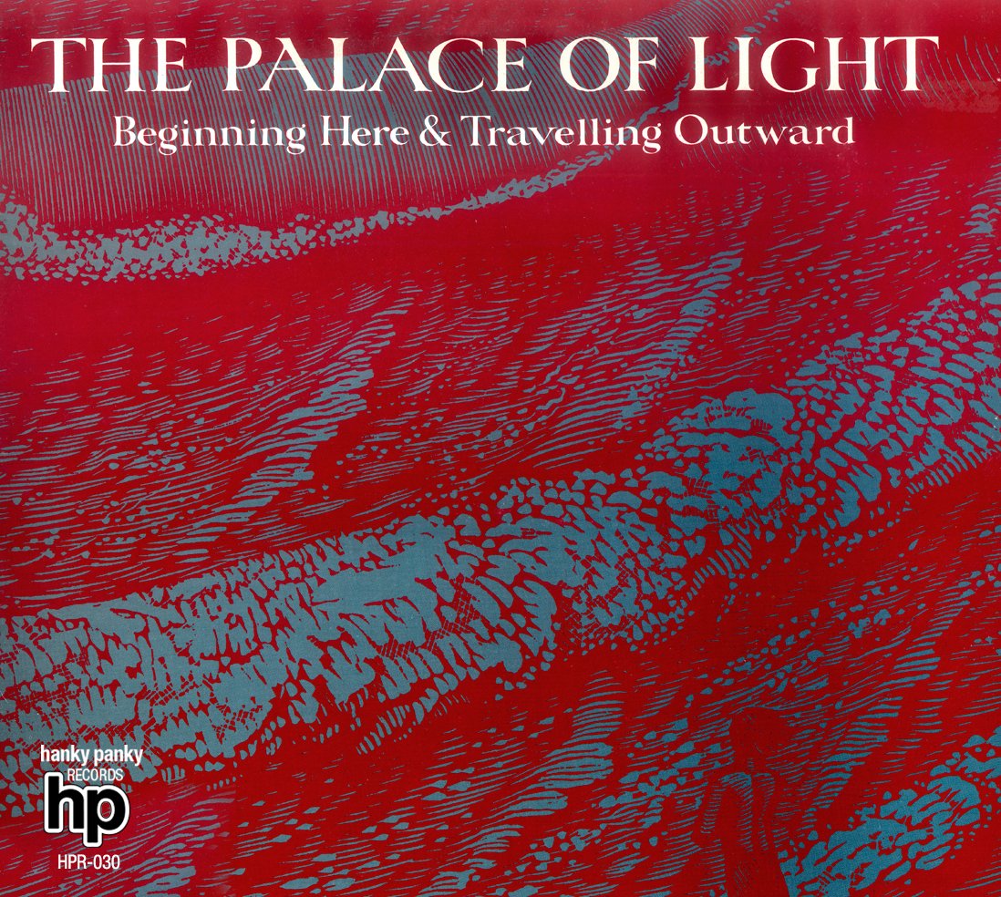 Palace of Light: Beginning Here And Travelling Outwards